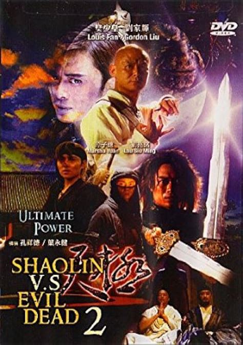 Shaolin vs. Evil Dead: Ultimate Power (2007) film online,Douglas Kung,Siu-Wong Fan,Marsha Yuen,Siu-Ming Lau,Man Kit Cheung